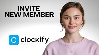 Famous Want to Add a New Member in Clockify? Step by Step Guide Profile