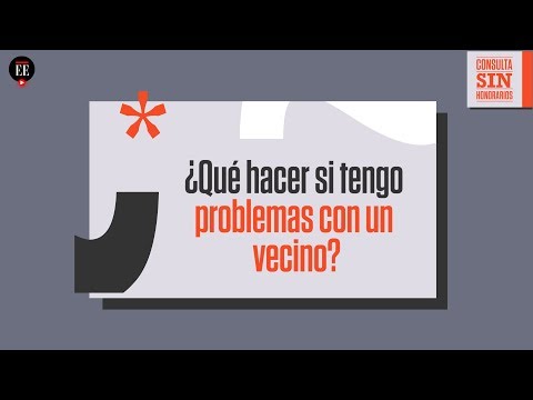 Video: Dónde Acudir Con Una Queja Sobre Un Vecino