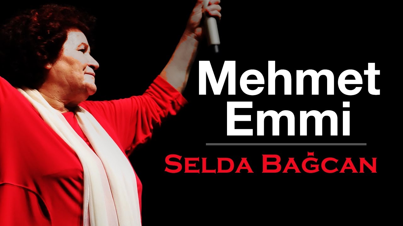 Selda Bacan   Mehmet Emmi