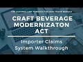 CBMA Series: Importer Claims System Walkthrough