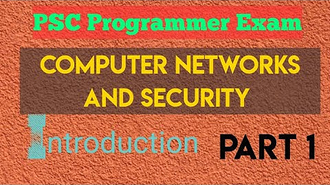 PROGRAMMER PSC /Computer Networks and security Class/Part1#kpsc#psc#study#degreelevel