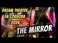 DREAM THEATER "THE MIRROR" (Córdoba 2026) #dreamtheater #mikeportnoy #johnpetrucci #jameslabrie 