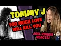 Tommy J | Too Much Love Will Kill You (Queen) - Roadie Reacts