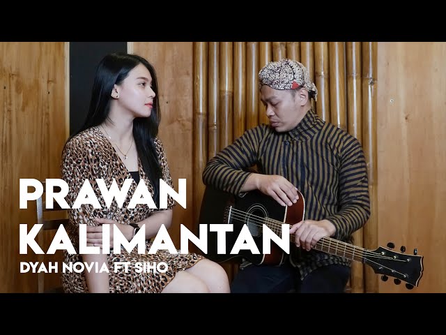 Prawan Kalimantan - Didi Kempot (Cover by Dyah Novia ft Siho live Acoustic) class=