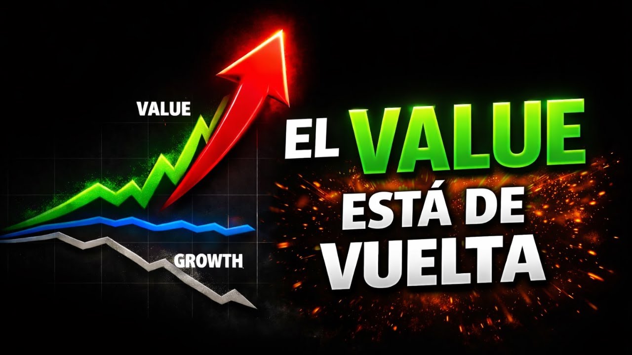 🚨 CAMBIO HISTÓRICO: EL VALUE VUELVE A MANDAR