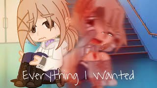 Everything I Wanted GCMV {short- read disc- TW}