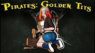 Pirates: Golden Tits Part 02