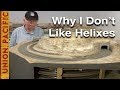 Why I Don't Like Helixes