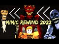 The mimic rewind 2022