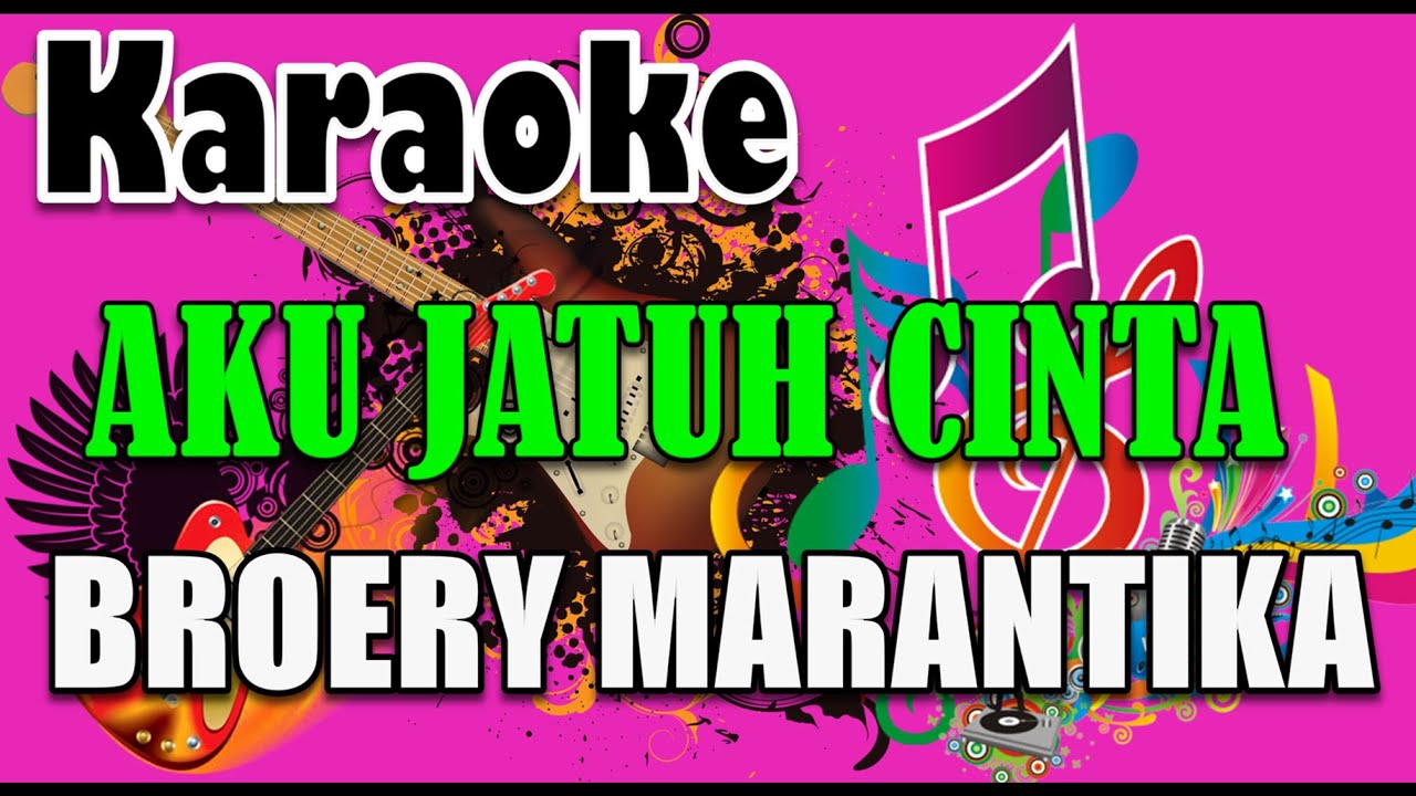 AKU JATUH CINTA Broery Marantika KARAOKE HD YouTube