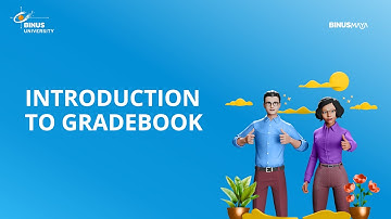 Introduction to Gradebook - Binusmaya