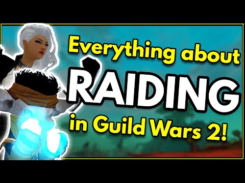 Everything about Raids in Guild Wars 2! | GW2 Raiding Beginner Guide [Up-to-date 2022]