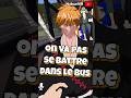 1v1 avec Ichigo dans le bus thumbnail