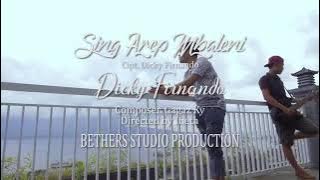 Sing Arep Mbaleni - Dicky Firnando karya Dicky Firnando