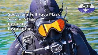 How To Install 2nd Stage Regulator Into OTS Spectrum Full Face Mask