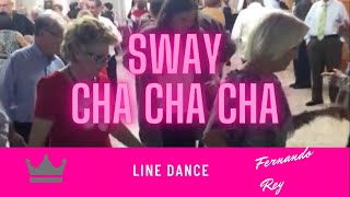 Video thumbnail of "Sway ( Cha Cha Cha ) Baile en Linea // Line Dance // Ballo di Gruppo"