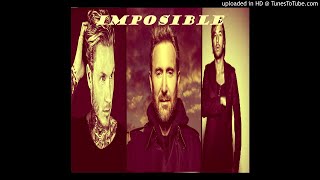 David Guetta  & MORTEN  - Impossible  .feat John Martin