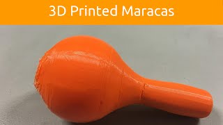 3D Printed Maracas