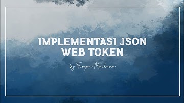 [IMPELEMENTASI JWT] TUGAS PEMROGRAMAN INTEGRATIF