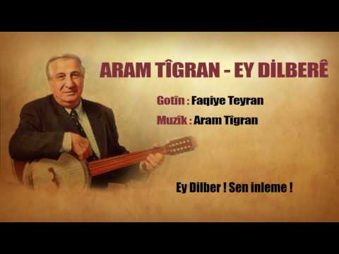 Aram Tigran - Ey Dilbere Türkçe Altyazılı