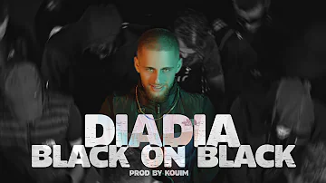 Diadia x Kouim - Black on Black (official music video)