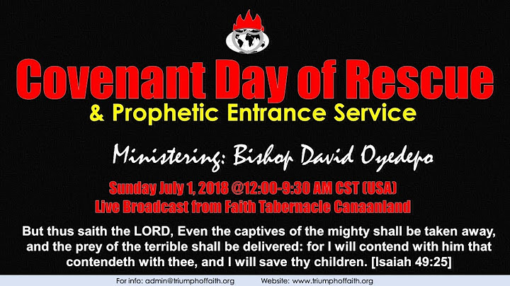Bishop David Oyedepo @Covenant Day of Rescue, July 1, 2018 [3rd Service]