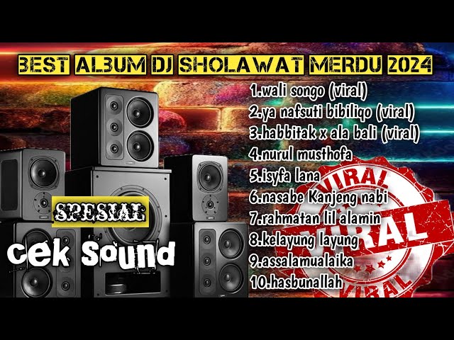BEST ALBUM DJ SHOLAWAT MERDU TERVIRAL 2024 FULL ALBUM_DJ WALI SONGO_DJ YA NAFSUTI BIBILIQO class=