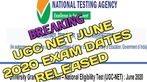 UGC NET JUNE 2020 Exam Dates
