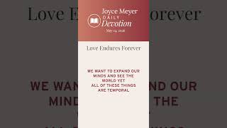 Love Endures Forever | Daily Devotion from Joyce Meyer
