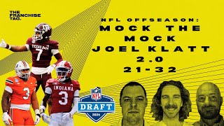 Mock The Mock Joel Klatt 2.0 | Picks 21-32