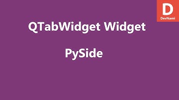 PySide Tab Widget QTabWidget