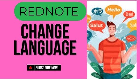 How to Change Language on REDnote 2025 |android & iphone