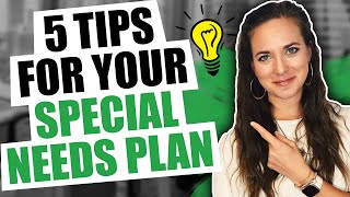 5 Tips For Your Special Needs Plan
