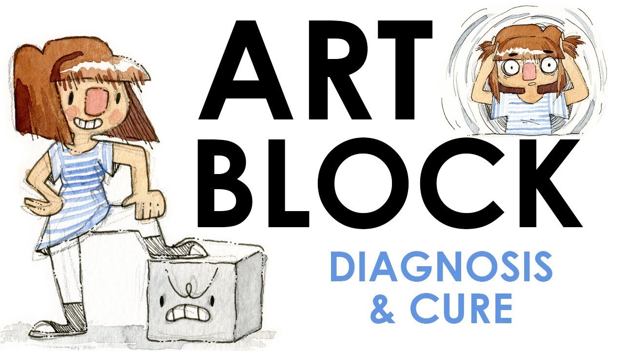 ART BLOCK Why You Have It And How To Cure It YouTube