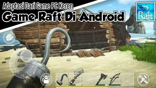 ASLI RAFT ANDROID - Game Mirip Raft Di Android Offline screenshot 4