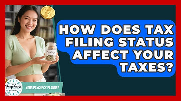How Does Tax Filing Status Affect Your Taxes? - Your Paycheck Planner