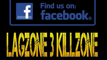 Lagzone 3 (Killzone Lag Exposed)