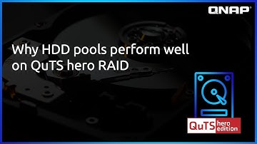 Why HDD pools perform well on QuTS hero RAID