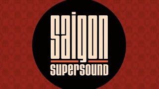 Saigon Supersound Vol 1 - The Golden Era - 1965-1975