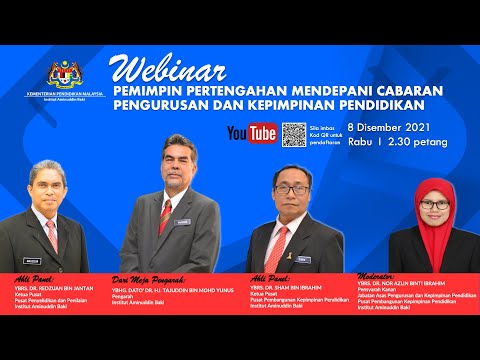 Webinar Pemimpin Pertengahan Mendepani Cabaran Pengurusan dan Kepimpinan Pendidikan