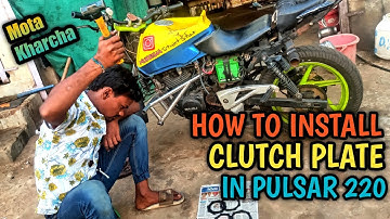 How To Install Clutch Plate In Pulsar 220 || Full Video || Mukesh Bike Stunter