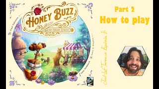 Honey Buzz - Part 2: how to play | JLTEI