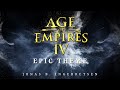 Age of empires iv  epic theme fan made