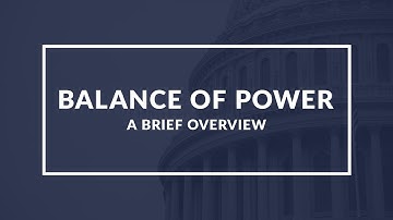 Balance of Power: Understanding the International Relations Theory