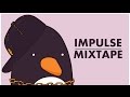 🐧 Impulse Mixtape - Trance & House Music mixed by Ephixa 2016 ft 99lives Monstercat