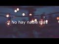 Sebastián Yatra - No hay nadie más  LETRA