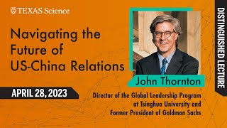 Distinguished Lecture: Navigating the Future of USChina Relations