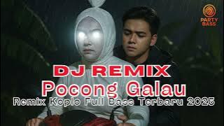 DJ Pocong Galau – Remix Koplo Full Bass Terbaru 2025 | DJ Lucu & Vokal Wanita Sendu