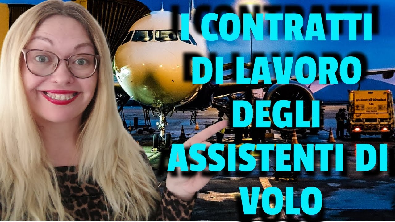Offerte Di Lavoro Come Assistente Di Volo CHE CONTRATTI DI LAVORO HANNO GLI ASSISTENTI DI VOLO? La mia esperienza