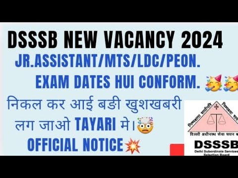 Dsssb Jr.Assistant/Mts/Peon/Ldc Exam